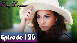 Pehla Panchi  Day Dreamer in Hindi Dubbed 126  Erkenci Kus [upl. by Edas426]