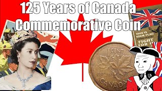 125 Years of Canada Penny 1992 commemorative penny [upl. by Aicenav]