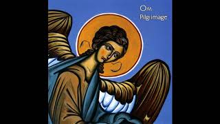 Om  Pilgrimage Full Album  2007 [upl. by Pudens278]