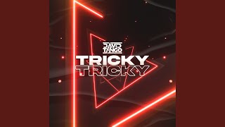 Tricky Tricky [upl. by Winnah]