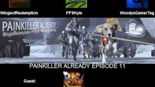 Painkiller Already episode 11 pt 110 [upl. by Akenehs]