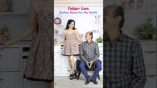 Father rates for my outfit shorts fatherdaughter fashionchallenge youtubeshorts [upl. by Hassi]