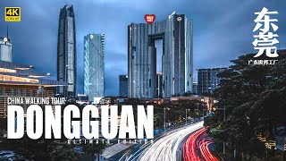 Dongguan A Modern city that has been HIGHLY DEVELOPED in the Past 10 Years [upl. by Savadove]