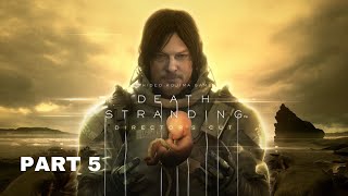 Death Stranding Gameplay Walkthrough Part 4 [upl. by Meekar]