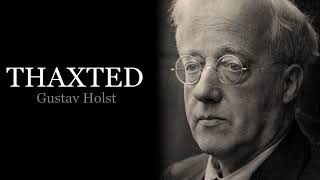 Thaxted  Gustav Holst [upl. by Shir]