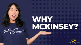 “Why McKinsey”  What Makes McKinsey Unique  Winning Answers to this Interview Question [upl. by Gentes]