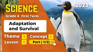 Grade 4  Science  Unit 1  Concept 1  Lesson 1  Part 12  Adaptation and Survival [upl. by Mcclenon167]