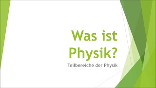 Physik Teilbereiche der Physik einfach und kurz erklärt [upl. by Nnylav]