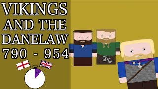 Ten Minute English and British History 05 The Vikings and the Danelaw [upl. by Egdamlat409]