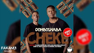 06 Domboshaba  Cheke Senzo C Remix [upl. by Uwton129]