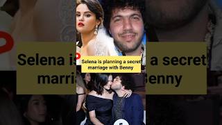 Selena Gomez is planning secret marriage with Benny Blanco Full story selenagomez bennyblanco [upl. by Saunders]