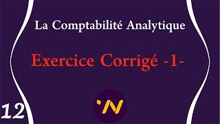 12 Comptabilité Analytique Exercice Corrigé 1 [upl. by Eneliak405]