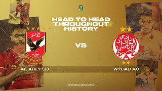 Al Ahly SC vs Wydad AC Throughout History [upl. by Bannerman]