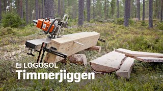 Big Mill System  Timmerjiggen  LOGOSOL [upl. by Oicirtap325]