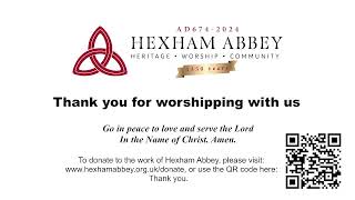 Hexham Abbey Parish Eucharist 10 am Sunday 16th June [upl. by Neirual]