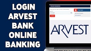 How To Login Arvest Bank Online Banking Account 2024  Sign In Guide For Arvest Bank Online Banking [upl. by Depoliti]