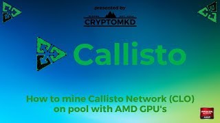 How to start mining Callisto Network CLO on pool with AMD GPUs [upl. by Yul]