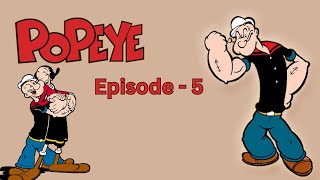 Popeye The Sailor Man Episode 5 Classic Collection [upl. by Lathrop833]