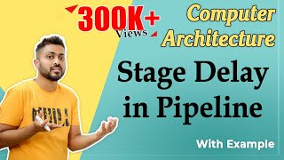 L44 Stage Delay in Pipeline  Previous Year GATE Question  Computer Organisation amp Architecture [upl. by Silohcin]