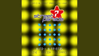 Love  Freedom  Tolerance Official Street Parade 2001 Hymn Fridges 5 AM Mix [upl. by An]