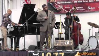 Wycliffe Gordon and Nancy Harms in Somerville Jazz Festival September 11 2011 in HD Part 1 [upl. by Nowell]