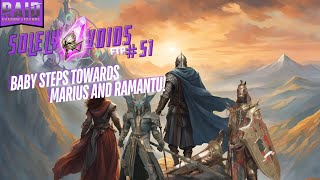 Baby steps towards Marius and Ramantu Raid Shadow Legends  Solely Voids FTP51 [upl. by Maise]