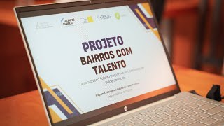 Programa VINCI para a Cidadania  Bairros com Talento [upl. by Aelyak]