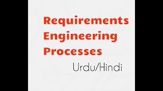 Software Requirements Engineering Process in hindi  Software engineering  Part 2 of 2 [upl. by Keheley]