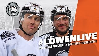 LöwenLive 3  mit Adam Mitchell und Mathieu Tousignant  Löwen Frankfurt SHOW [upl. by Hiltan]