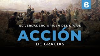 ¿El día de ACCIÓN de GRACIAS tiene un origen cristiano  BITE [upl. by Ateloiv]