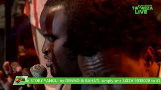 Denno amp Bahati  Story Yangu TwawezaLive Meru [upl. by Uriiah475]