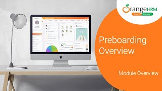 Preboarding Overview  OrangeHRM [upl. by Ahsik]