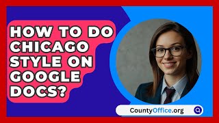 How To Do Chicago Style On Google Docs  CountyOfficeorg [upl. by Nove127]