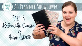 Part Five  Hobonichi Cousin vs Aura Estelle A5 Complete Weekly Vertical  A5 Planner Showdown  MLP [upl. by Elfstan]