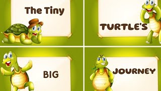 The Tiny Turtle’s Big Journey BigJourney KidsPoetryTurtleTales PoemsForKids AnimalAdventures [upl. by Annasoh]