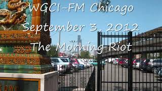 WGCI FM Chicago September 3 2012 [upl. by Jalbert]