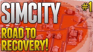 SimCity Road To Recovery  MASSIVE RADIATION PROBLEM 1 [upl. by Leede]