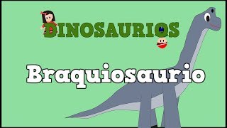 Braquiosaurio  Dinosaurios para Niños  Vídeos para niños [upl. by Nahtanoy]