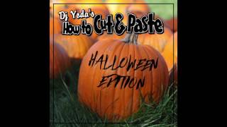 DJ Yodas How To Cut amp Paste The Halloween Edition [upl. by Naujak]