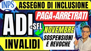 ASSEGNO DI INCLUSIONE🔴 Novembre👉PAGAMENTI ARRETRATI SOSPENSIONI Revoca INVALIDI [upl. by Auhso]