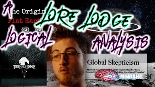 LORE LODGE FLAT EARTH  A LOGICAL ANALYSIS [upl. by Berstine]