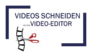 Videos schneiden mit Windows 10  VideoEditor [upl. by Nylsaj]