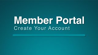 Member Portal How to Create an Account 231 [upl. by Adelaida788]