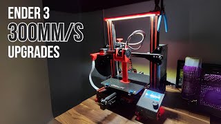 Ender 3 Upgrades for HighSpeed 300mms Printing  Part 1 [upl. by Hales]