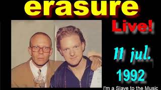 ERASURE  Live 11 jul 1992 Hammersmith Odeon London UK [upl. by Cassie]