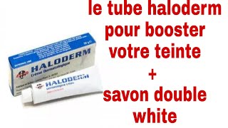 Le tube haloderm pour booster votre lait  savon double wite [upl. by Ellitnahc]