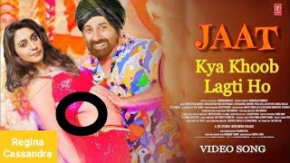 Jaat Movie Song  Kya Khoob Lagti Ho  Sunny Deol  Regina Cassandra  Jaat Movie New Update [upl. by Munt840]