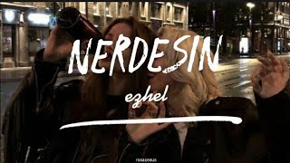 Ezhel  Nerdesin SözleriLyrics [upl. by Kahaleel]