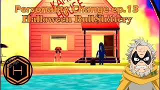 MHA Skits  Personality change  part 13 Halloween Bullhttery [upl. by Zumstein]