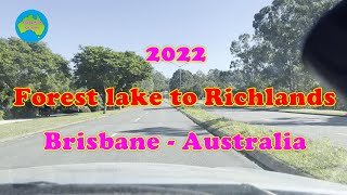 Forest Lake to Richlands  Brisbane Australia2022 [upl. by Able611]